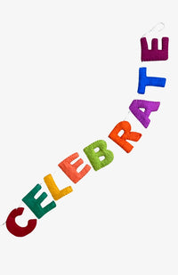 A colorful 'CELEBRATE' felt letter garland. Fair Trade and handmade in Nepal.